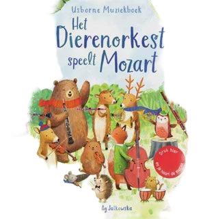 Geluidenboek : Het dierenorkest speelt Mozart