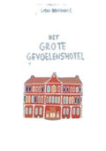 Het grote gevoelenshotel