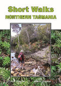 Short Walks Northern Tasmania